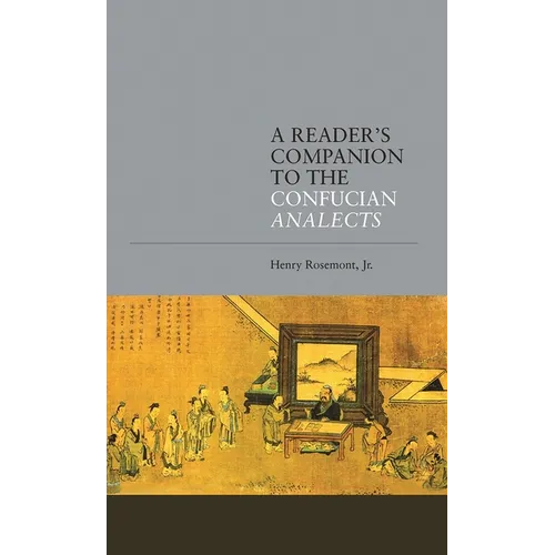 A Reader's Companion to the Confucian Analects