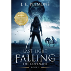 Last Light Falling - The Covenant, Book I - Hardcover