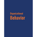 Organizational Behavior