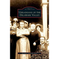 Ukrainians of the Delaware Valley