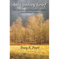 Anticipatory Grief: The Journey of a Thousand Losses and Endless Grace