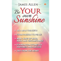 Be Your Own Sunshine