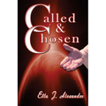 Called & Chosen