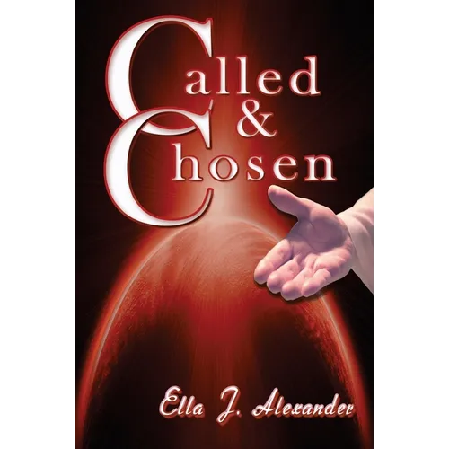 Called & Chosen