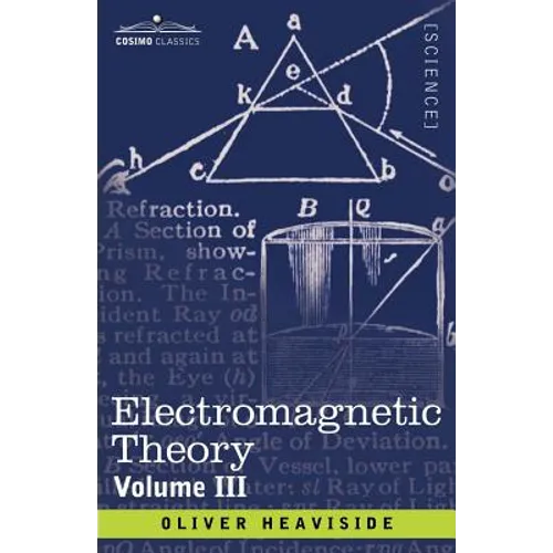 Electromagnetic Theory, Volume 3