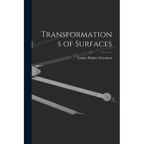 Transformations of Surfaces