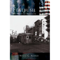 Flatbush: The Heart of Brooklyn