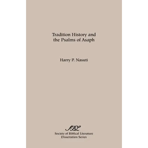 Tradition History and the Psalms of Asaph