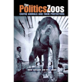 The Politics of Zoos