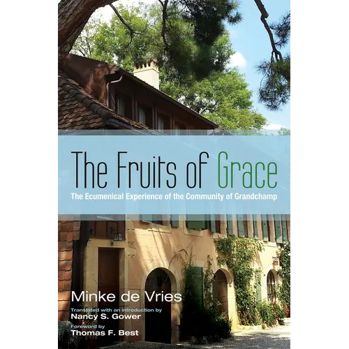 The Fruits of Grace