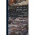 Inductive Sociology; a Syllabus of Methods, Analyses and Classifications, and Provisionally Formulated Laws