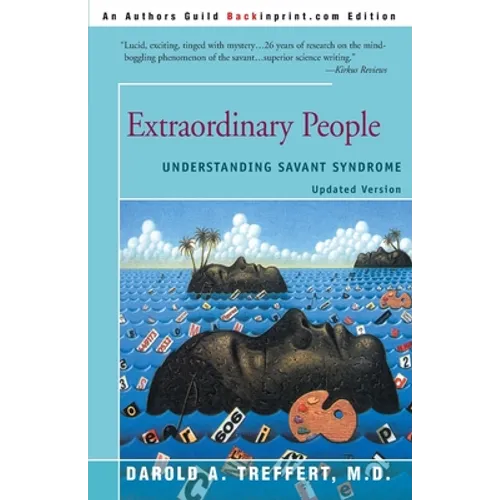 Extraordinary People: Understanding Savant Syndrome