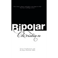 Bipolar Christian