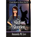 The Bigfoot Blunder