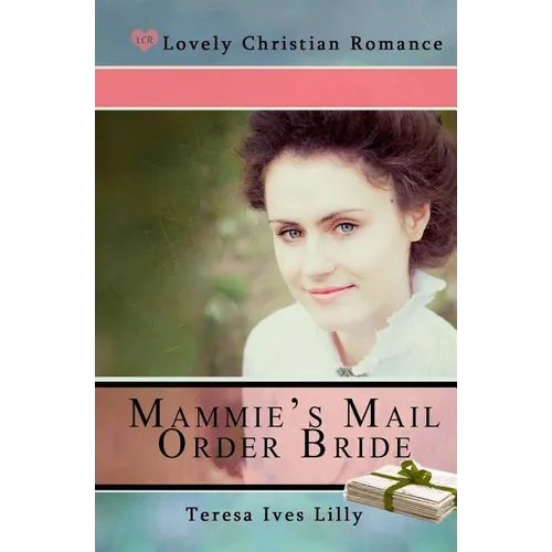 Mammie's Mail Order Bride