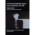 A Journey Through Other Spaces: Essays & Manifestos, 1944-1990