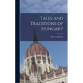 Tales and Traditions of Hungary