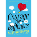 Courage for Beginners