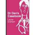 Dr Dan's Casebook