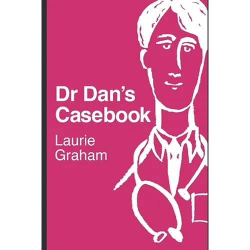 Dr Dan's Casebook