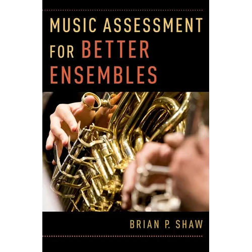 Music Assessment for Better Ensembles