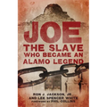 Joe, the Slave Who Became an Alamo Legend