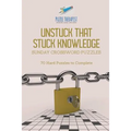 Unstuck That Stuck Knowledge Sunday Crossword Puzzles 70 Hard Puzzles to Complete