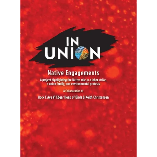 IN UNION, Hardcover: Native Engagements