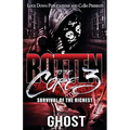 Rotten to the Core 3: Survival of the Richest