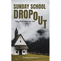 Sunday School Dropout
