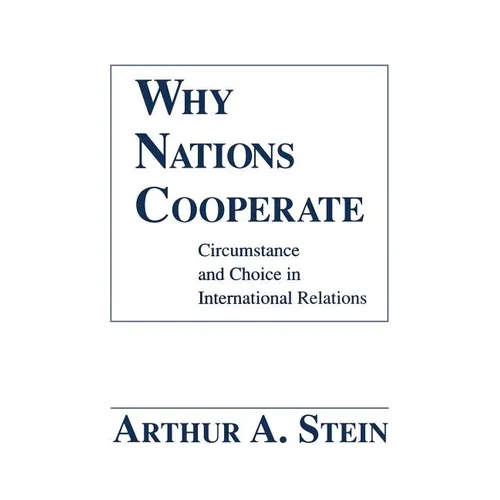 Why Nations Cooperate