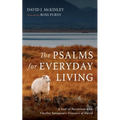 The Psalms for Everyday Living