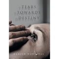 Tears Towards Destiny