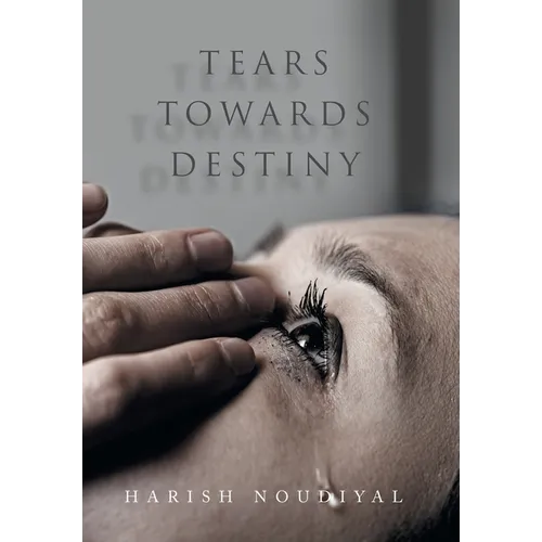 Tears Towards Destiny