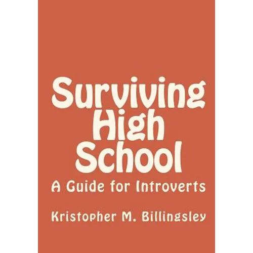 Surviving High School: A Guide for Introverts