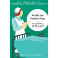 While the Patient Slept