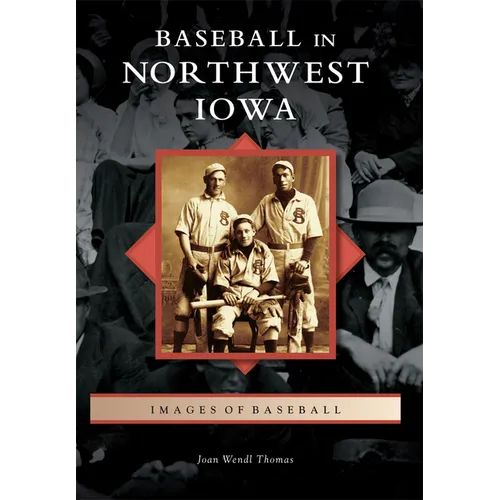 Baseball in Northwest Iowa