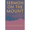 Sermon on the Mount: A Poetic Paraphrase