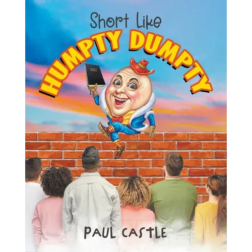 Short Like Humpty Dumpty