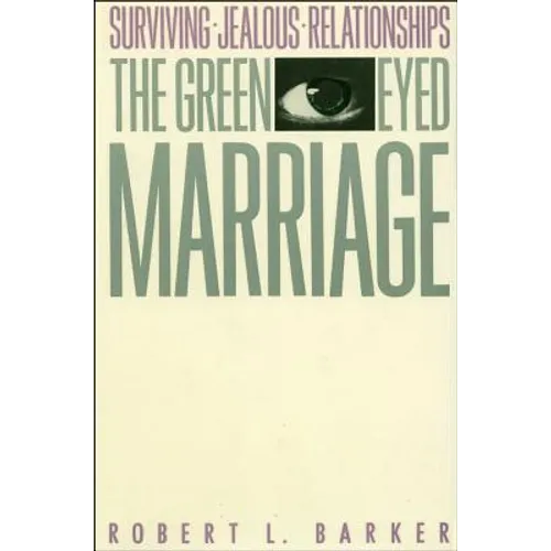 The Green-Eyed Marriage