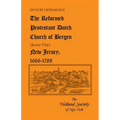 Dutch Genealogy: The Reformed Protestant Dutch Church of Bergen [Jersey City], New Jersey, 1666-1788
