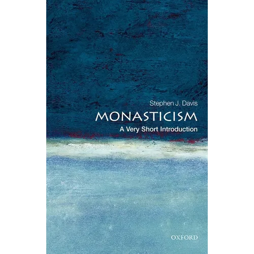 Monasticism: A Very Short Introduction