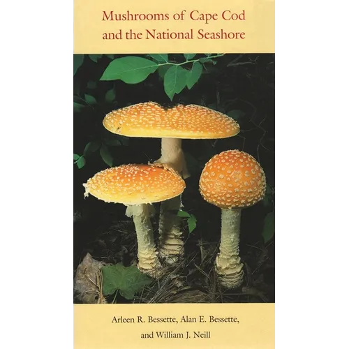 Mushrooms of Cape Cod and the National Seashore