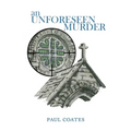 An Unforeseen Murder