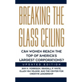 Breaking the Glass Ceiling: Can Women Reach the Top of America's Largest Corporations? Updated Edition