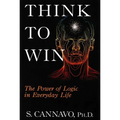 Think to Win: The Power of Logic in Everyday Life