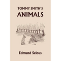 Tommy Smith's Animals (Yesterday's Classics)