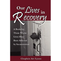 Our Lives in Recovery