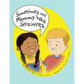 Sometimes My Mommy Has Seizures