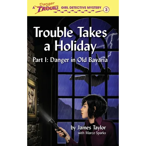 Trouble Takes a Holiday